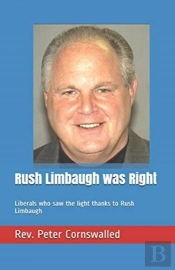 Rush Limbaugh Was Right