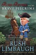Rush Revere And The Brave Pilgrims