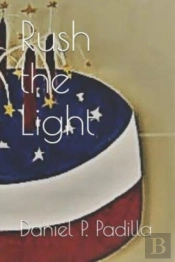 Rush The Light