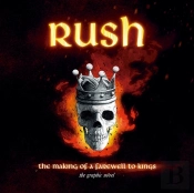 Rush: The Making Of A Farewell To Kings