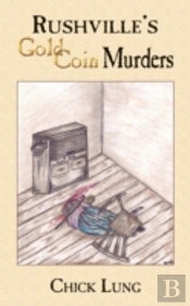 Rushville'S Gold Coin Murders