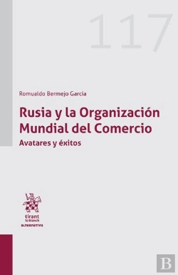 Bertrand.pt - Rusia Y La Organización Mundial Del Comercio