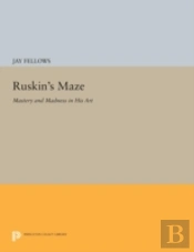 Ruskin'S Maze