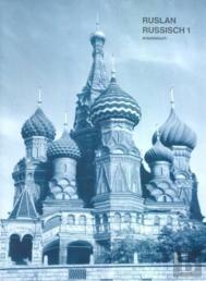 Ruslan Russisch 1: Arbeitsbuch