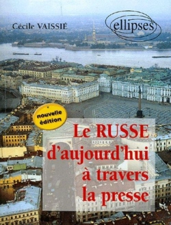 Bertrand.pt - Russe D'Aujourd'Hui À Travers La Presse (Le) - Nouvelle Édition