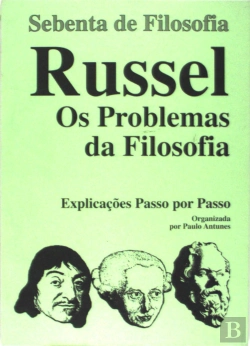 Bertrand.pt - Russel - Os Problemas da Filosofia