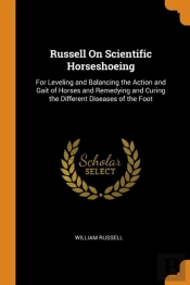 Russell On Scientific Horseshoeing