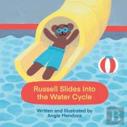 Russell Slides Into The Water Cycle