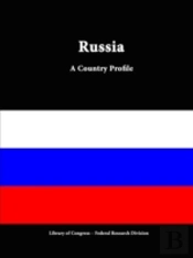 Russia: A Country Profile