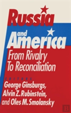 Bertrand.pt - Russia And America: From Rivalry To Reconciliation