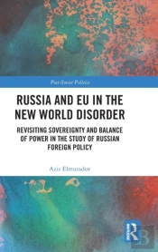 Russia And Eu In The New World Disorder