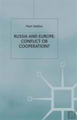 Bertrand.pt - Russia And Europe: Conflict Or Cooperation?