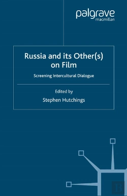 Bertrand.pt - Russia And Its Other(S) On Film