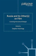 Russia And Its Other(S) On Film