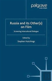 Russia And Its Other(S) On Film