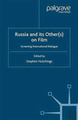Bertrand.pt - Russia And Its Other(S) On Film