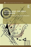 Russia And The Idea Of Europe