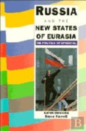 Russia And The New States Of Eurasia