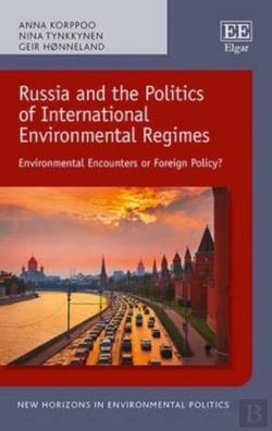 Bertrand.pt - Russia And The Politics Of International Environmental Regimes