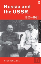 Russia And The Ussr, 1855-1991