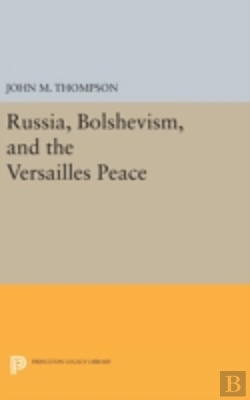 Bertrand.pt - Russia, Bolshevism, And The Versailles Peace