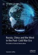 Russia, China And The West In The Post-Cold War Era