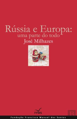 Bertrand.pt - Rússia E Europa: Uma Parte Do Todo