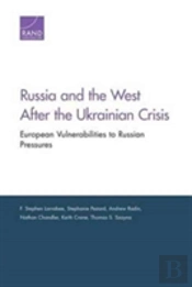 Russia & The West After The Ukrainian Crisis