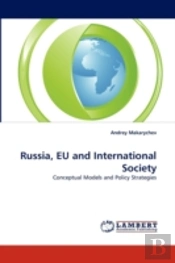 Russia, Eu And International Society
