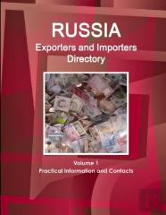 Russia Exporters And Importers Directory Volume 1 Practical Information And Contacts