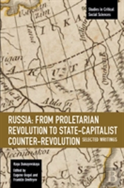 Russia: From Proletarian Revolution To State-Capitalist Counter-Revolution