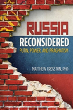 Bertrand.pt - Russia Reconsidered: Putin, Power, And Pragmatism