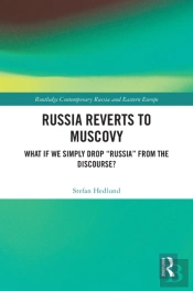 Russia Reverts To Muscovy