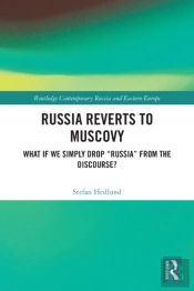 Russia Reverts To Muscovy