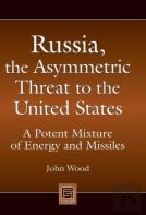 Russia, The Asymmetric Threat To The United States