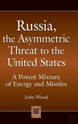 Bertrand.pt - Russia, The Asymmetric Threat To The United States