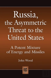 Russia, The Asymmetric Threat To The United States