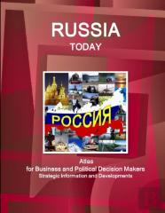 Russia Today. Atlas For Business And Political Decision Makers - Strategic Information And Developments