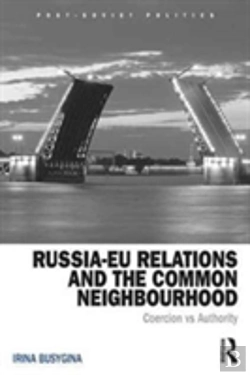 Bertrand.pt - Russiaâ€“Eu Relations And The Common Neighborhood