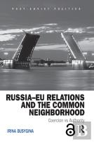 Russiaâ€“Eu Relations And The Common Neighborhood