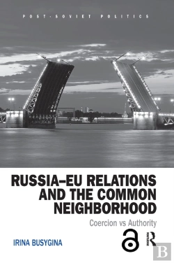 Bertrand.pt - Russiaâ€“Eu Relations And The Common Neighborhood