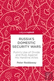 Russiaâ€™S Domestic Security Wars