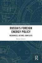Russiaâ€™S Foreign Energy Policy