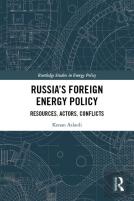 Russiaâ€™S Foreign Energy Policy
