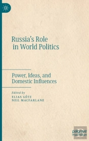 Russiaâ€™S Role In World Politics