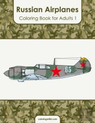 Russian Airplanes Coloring Book For Adults 1