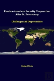 Russian-American Security Cooperation After St. Petersburg: Challenges And Opportunities
