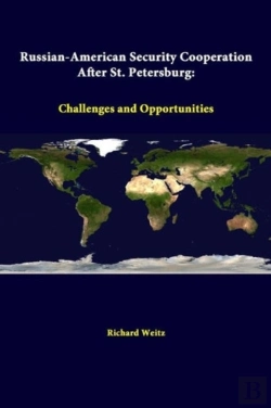 Bertrand.pt - Russian-American Security Cooperation After St. Petersburg: Challenges And Opportunities