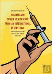 Russian And Soviet Health Care From An International Perspective