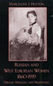 Russian And West European Women, 1860-1939